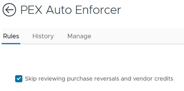 The PEX Auto Enforcer interface features tabs for Rules, History, and Manage. A checkbox is ticked to "Skip reviewing purchase reversals and vendor credits", streamlining tasks crucial for a seamless month-end close.