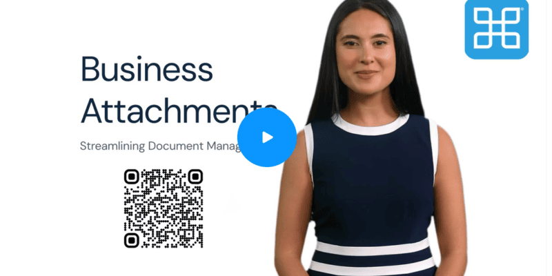A woman in a navy dress stands next to text that reads "Business Attachments: Streamlining Document Management" with a QR code and a blue play button overlay.